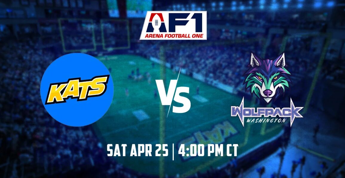AAF1 promo graphic: Kats vs Wolfpack Washington, Apr 25, 4:00 PM CT, stadium backdrop with crowd.