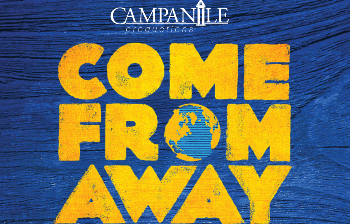 Come From Away (Campanile Productions, contributed)