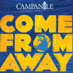 Come From Away (Campanile Productions, contributed)