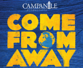Come From Away (Campanile Productions, contributed)